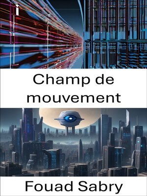 cover image of Champ de mouvement